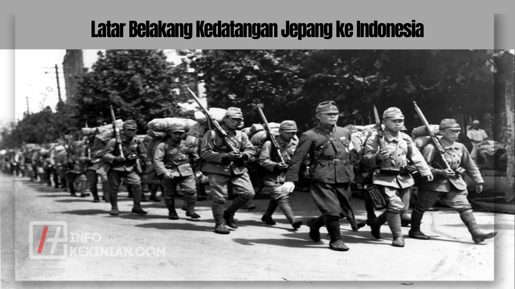 Latar Belakang Kedatangan Jepang ke Indonesia