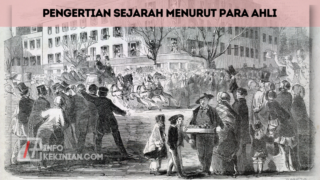 Pengertian Sejarah Menurut Para Ahli
