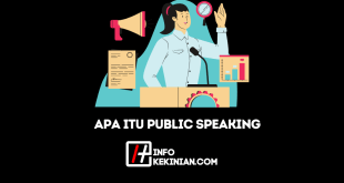 Apa Itu Public Speaking Pengertian, Teknik-Teknik, dan Manfaatnya yang Wajib Kamu Ketahui!