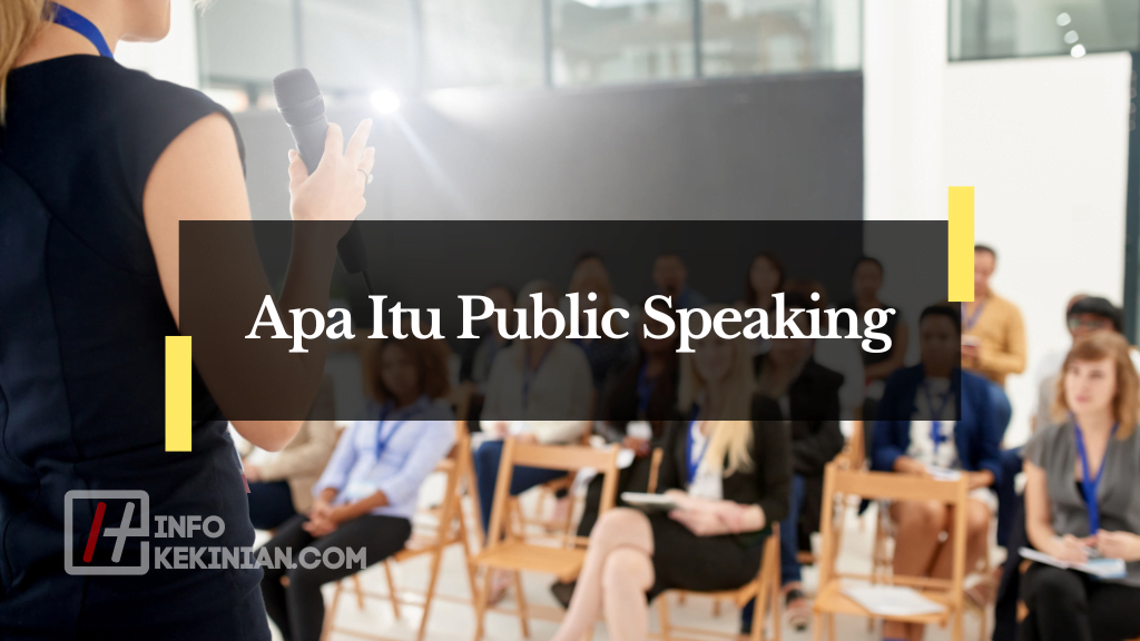 Apa Itu Public Speaking