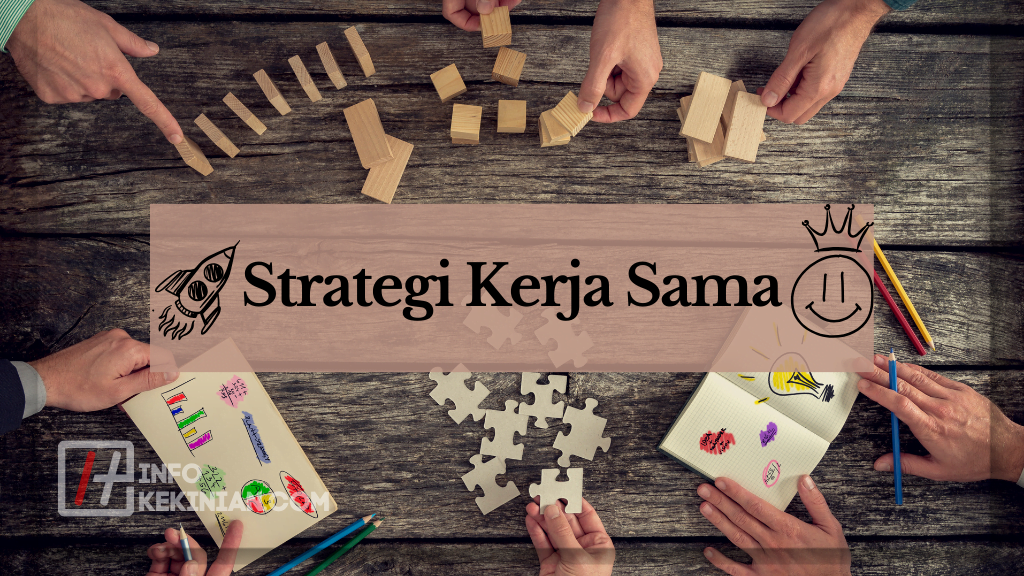 Strategi Kerja Sama