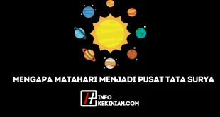 Alasan Mengapa Matahari Menjadi Pusat Tata Surya