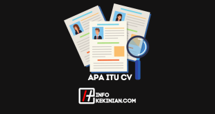 Apa Itu CV Defenisi, Komponen serta Cara Membuatnya, Wajib Kamu Ketahui!