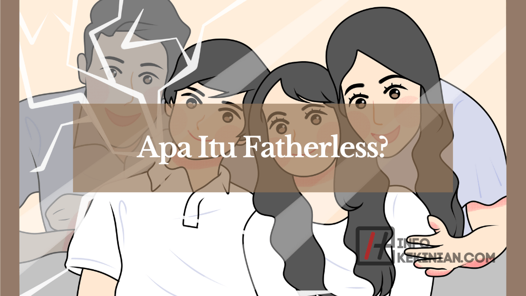 Apa Itu Fatherless