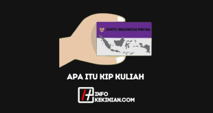 Apa Itu KIP Kuliah Manfaat, Syarat serta Penjelasannya yang Wajib Diketahui!