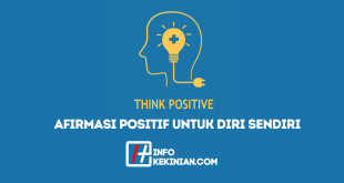 Contoh Kalimat Afirmasi Positif untuk Diri Sendiri