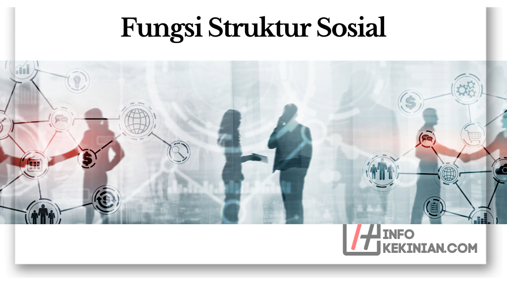 Fungsi Struktur Sosial