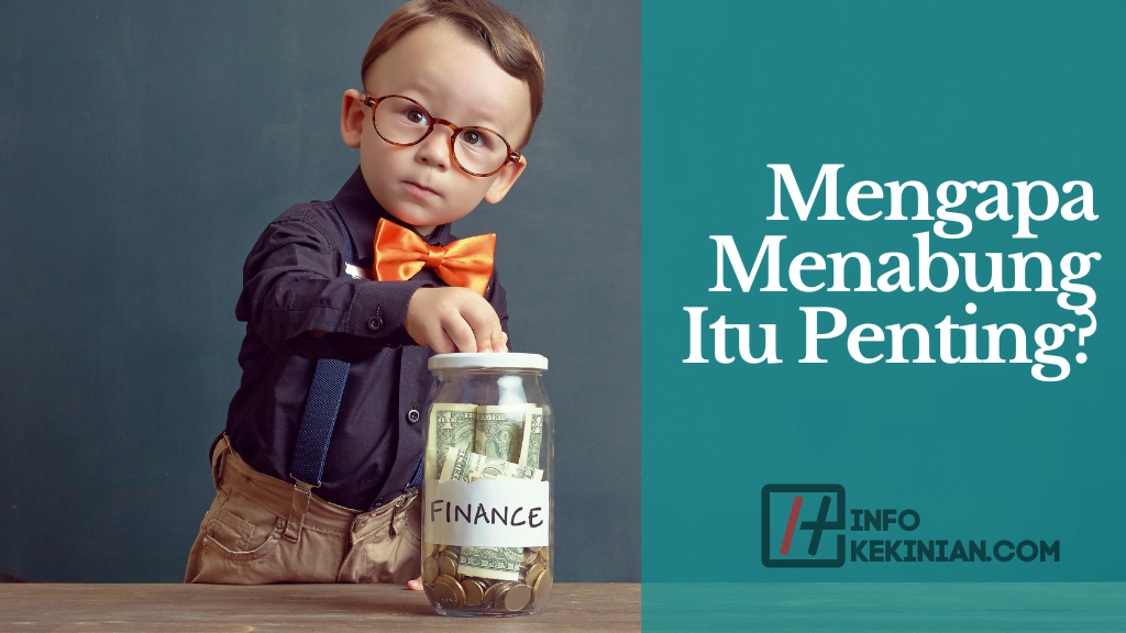 Mengapa Menabung Itu Penting