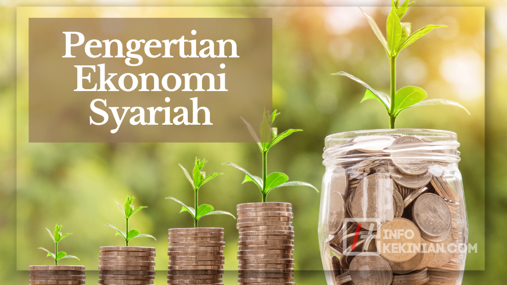 Pengertian Ekonomi Syariah