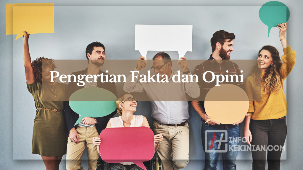 Pengertian Fakta dan Opini