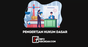 Pengertian Hukum Dasar menurut Para Ahli serta Penjelasannya