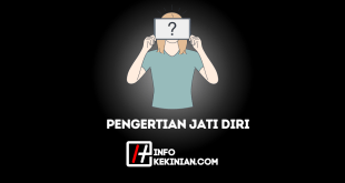 Pengertian Jati Diri Menurut Para Ahli serta Pentingnya Memahami Identitas Diri