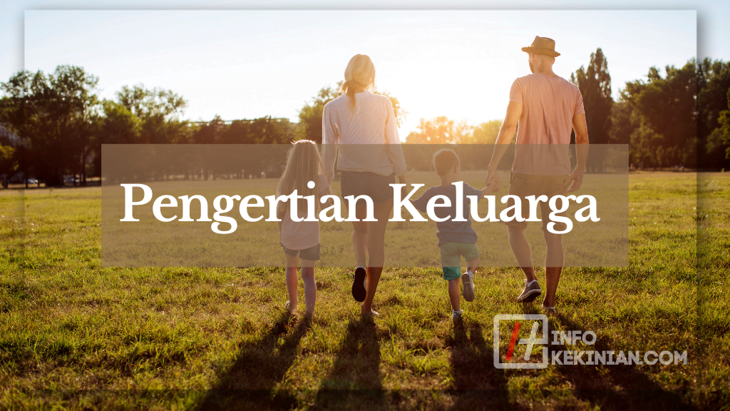 Pengertian Keluarga