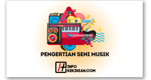 Pengertian Seni Musik Menurut Para Ahli serta Penjelasanya
