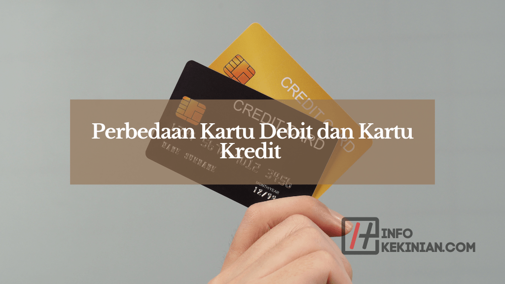 Perbedaan Kartu Debit dan Kartu Kredit