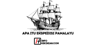 Apa Itu Ekspedisi Pamalayu Sejarah, Tujuan, serta Dampaknya