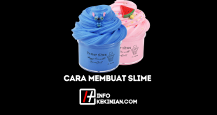Cara Membuat Slime dengan Mudah dan Cepat