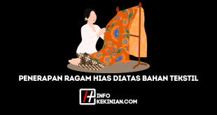 Manfaat Penerapan Ragam Hias Diatas Bahan Tekstil