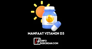 Manfaat Vitamin D3 untuk Kesehatan Tubuh