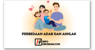 Perbedaan Adab dan Akhlak serta Pentingnya dalam Kehidupan Sehari-hari!