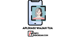 Aplikasi Wajah Tua untuk Android, yang wajib Kamu Coba!
