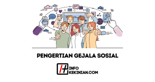 Pengertian Gejala Sosial Menurut Para Ahli serta Penjelasannya