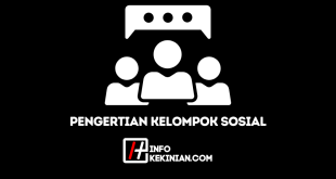 Pengertian Kelompok Sosial Tujuan, Fungsi, serta Jenisnya dalam Masyarakat