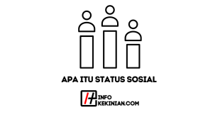 Apa Itu Status Sosial Jenis, Faktor, serta Aspek Penting Lainnya