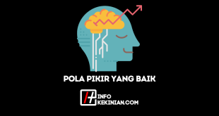 Pola Pikir yang Baik untuk Meningkatkan Kualitas Hidup Kamu